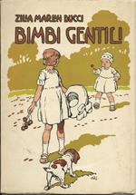 Bimbi gentili. Racconti brevi