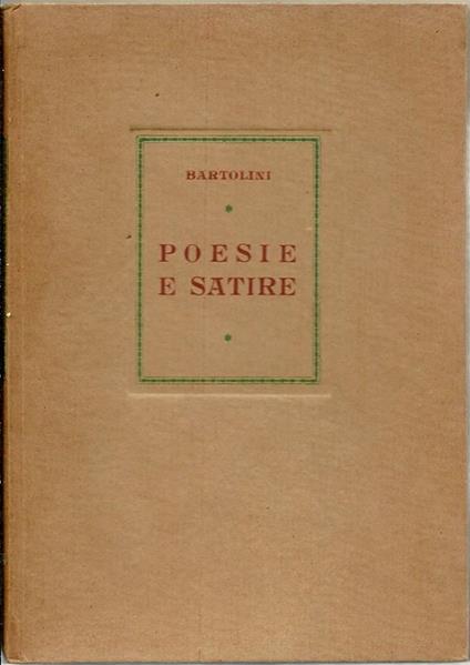 Poesie e satire. Edizione Di 2000 Esemplari Numerati - Luigi Bartolini - copertina