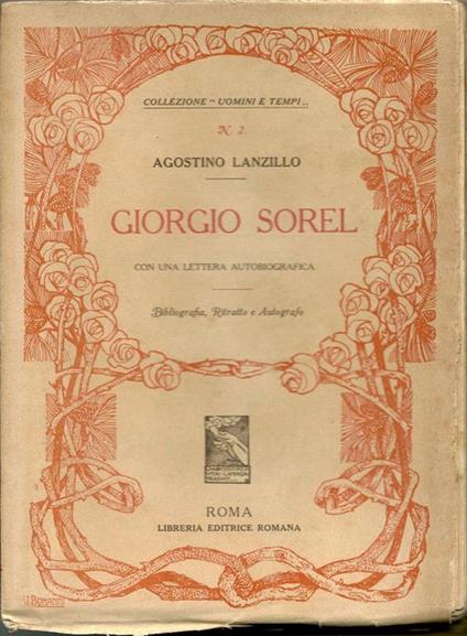 Giorgio Sorel. Con Una Lettera Auto-Biografica - Agostino Lanzillo - copertina