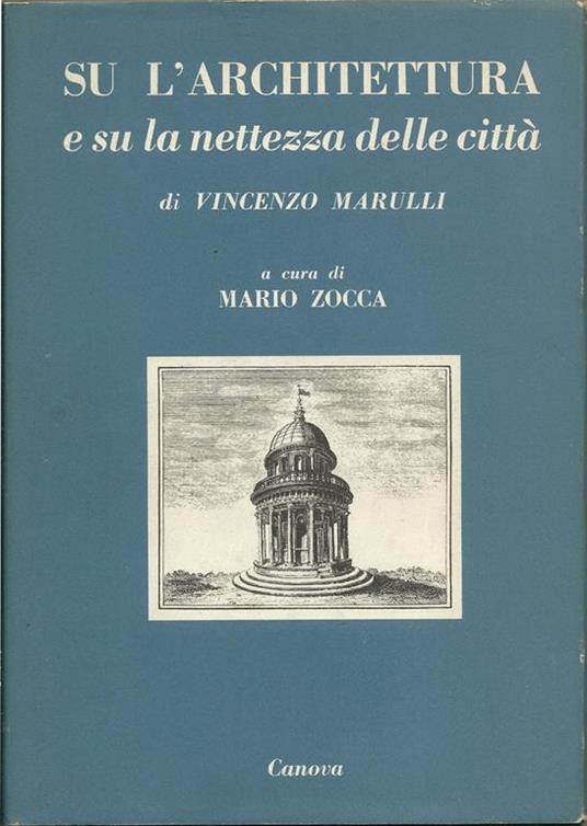 Su l'architettura esu la nettezza delle città (MDCCCVIII) - Vincenzo Marulli - copertina