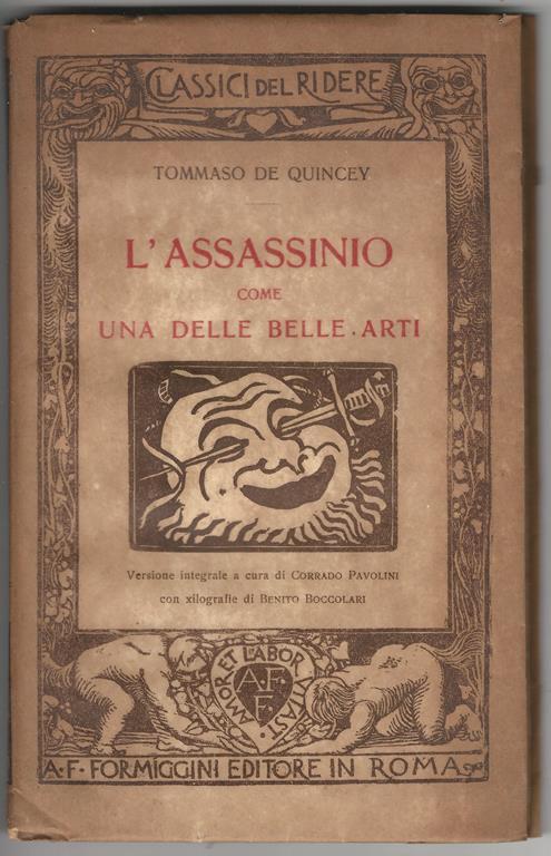 L' assassinio come una delle belle arti..Versione integrale a cura di Corrado Pavolini con xilografie di Benito Boccolari - Thomas De Quincey - copertina