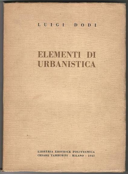 Elementi di urbanistica - Luigi Dodi - copertina