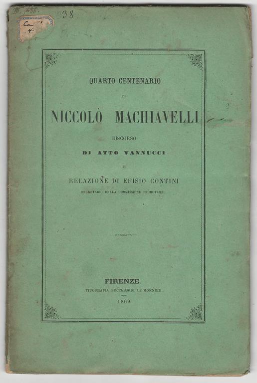 Quarto centenario di Nicolò Machiavelli. Discorso - Atto Vannucci - copertina