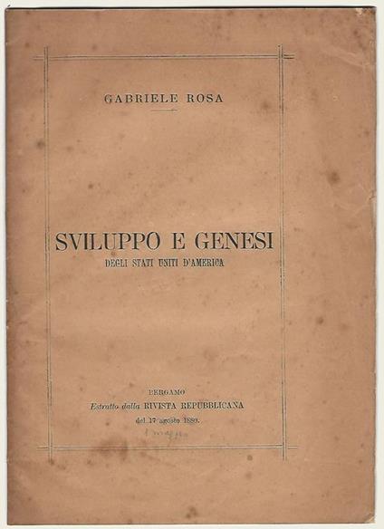 Sviluppo e genesi degli Stati Uniti d'America - Gabriele Rosa - copertina