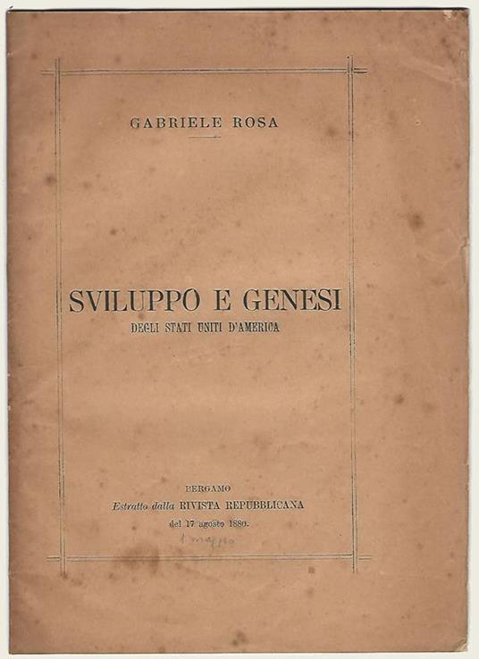 Sviluppo e genesi degli Stati Uniti d'America - Gabriele Rosa - copertina