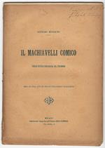 Il Machiavelli comico. Genesi storico-psicologica del fenomeno