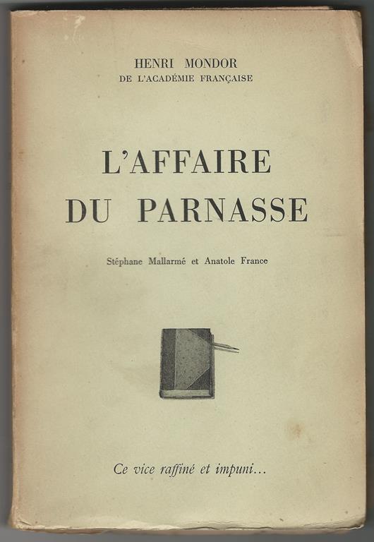 L' affaire du Parnasse. Stéphane Mallarmé et Anatole France - Henri Mondor - copertina