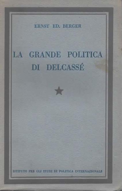 La grande politica di Delcassé - copertina