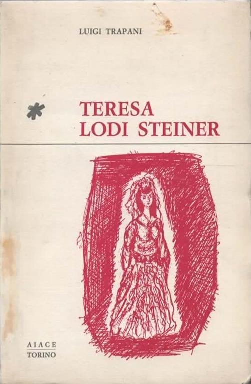 Teresa Lodi Steiner - Luigi Trapani - copertina