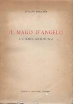 Il Mago d'Angelo l'uomo-medicina