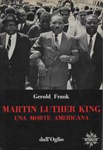 Martin Luther King: una morte americana