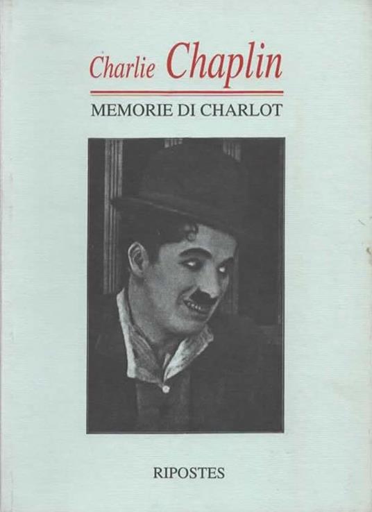 Memorie di Charlot - Charlie Chaplin - copertina