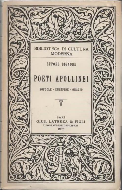 Poeti apollinei. Sofocle. Euripide. Orazio - Ettore Bignone - copertina