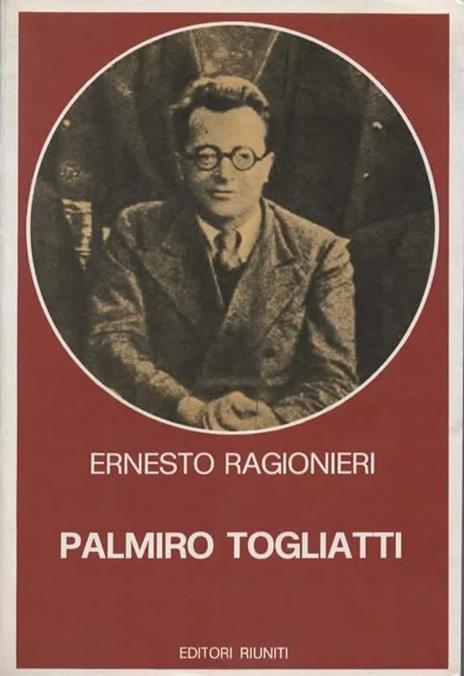 Palmiro Togliatti. 1917-1935 - Ernesto Ragionieri - copertina