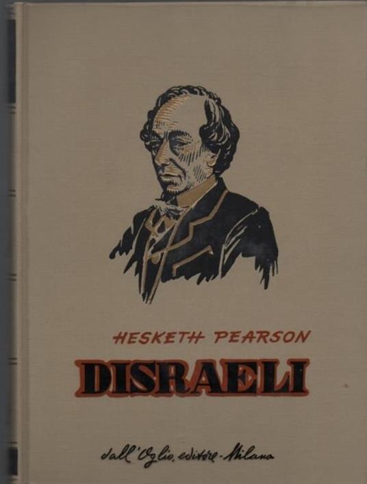 Disraeli - Hesketh Pearson - copertina