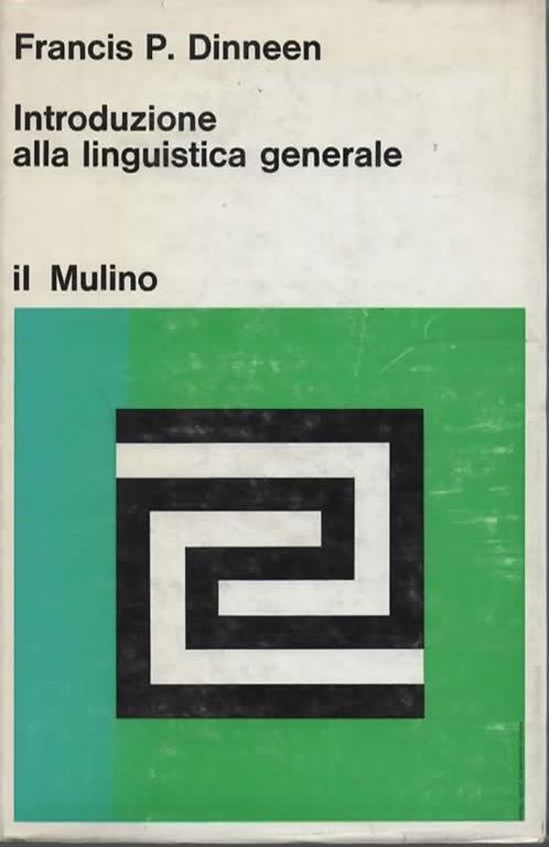 Introduzione alla linguistica generale - Francis P. Dinneen - copertina