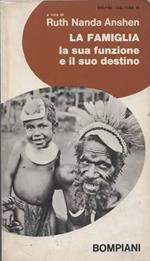 La famiglia. La sua funzione e il suo destino