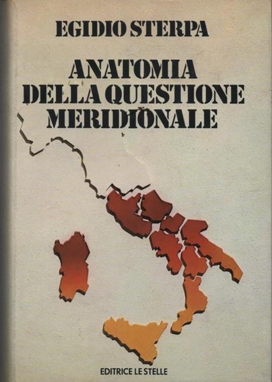 Anatomia della questione meridionale - Egidio Sterpa - copertina