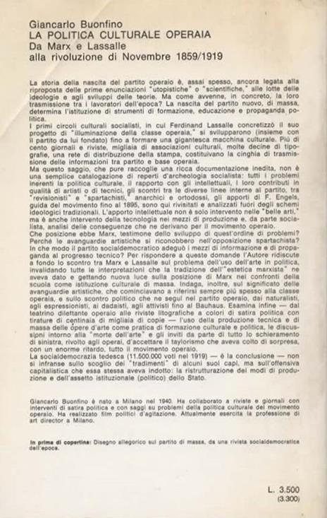 La politica culturale operaia. Da Marx e Lassalle alla rivoluzione di Novembre 1859-1919 - Giancarlo Buonfino - 2