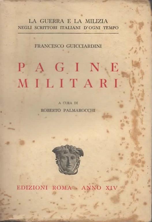 Pagine militari. A cura di Roberto Palmarocchi - Francesco Guicciardini - copertina