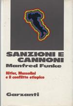 Sanzioni e cannoni. 1934-1936: Hitler, Mussolini e il conflitto etiopico