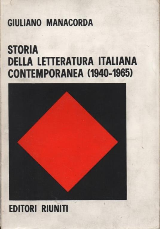 Storia della letteratura italiana contemporanea 1940-1965 - Giuliano Manacorda - copertina