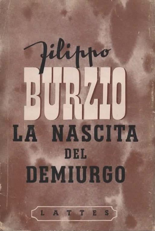 La nascita del demiurgo - Filippo Burzio - copertina