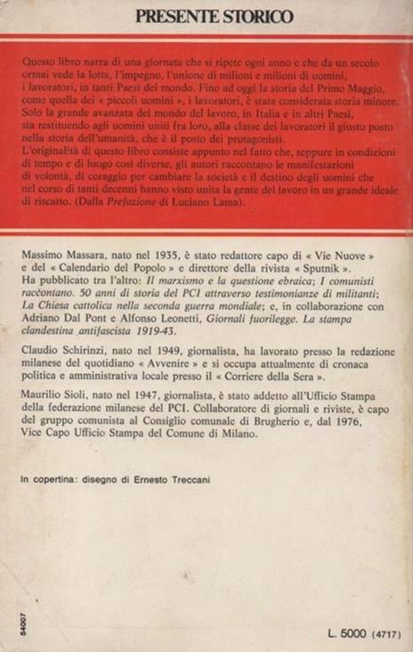 Storia del Primo Maggio. Prefazione di Luciano Lama - Massimo Massara - 2