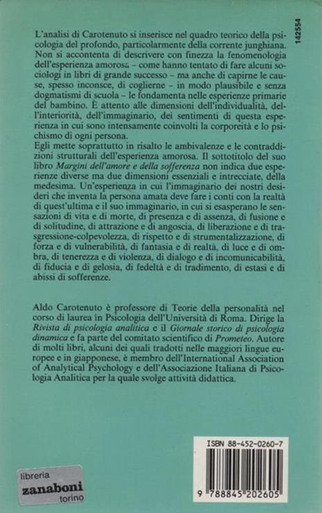 Eros e Pathos margini dell'amore e della sofferenza. Prefazione di Gerard Lutte - Aldo Carotenuto - 2