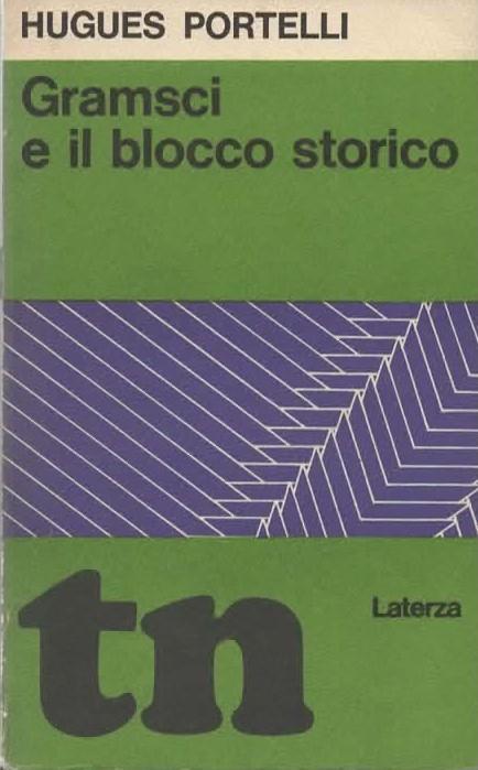 Gramsci e il blocco storico - Hugues Portelli - copertina