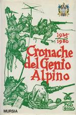 Cronache del Genio Alpino. 1935-1980. A cura del Comitato Promotore per la storia del Genio Alpino