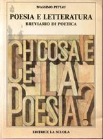 Poesia e letteratura. Breviario di poetica