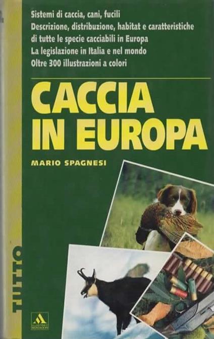 Caccia in Europa - Mario Spagnesi - copertina