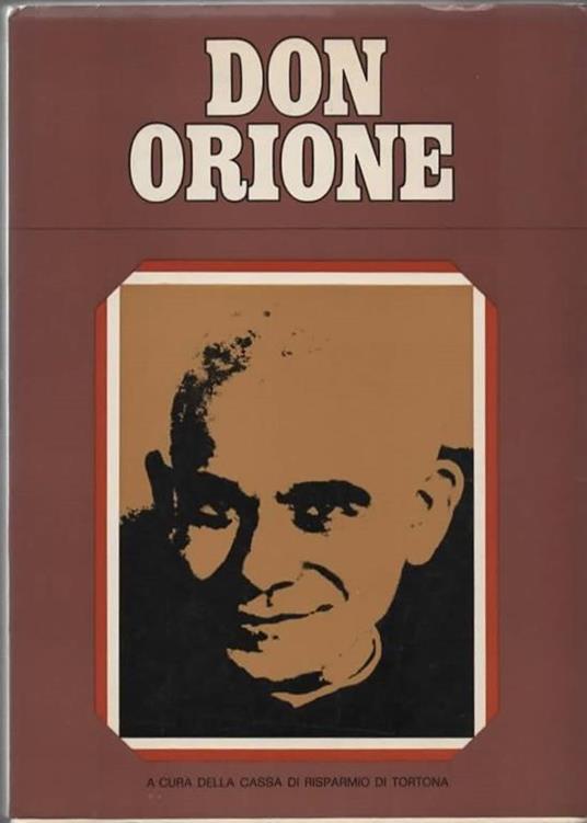 Don Orione. L'apostolo tortonese a 100 anni dalla nascita - copertina