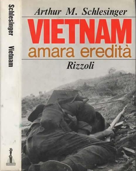 Vietnam. Amara eredità (1941-1966) - Arthur M. jr. Schlesinger - copertina