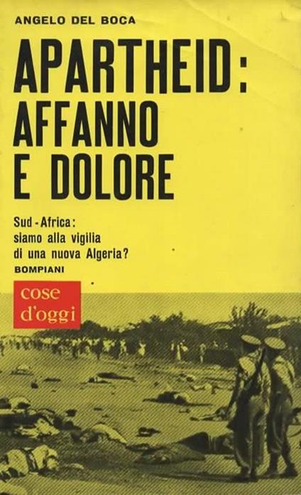 Apartheid: affanno e dolore - Angelo Del Boca - copertina