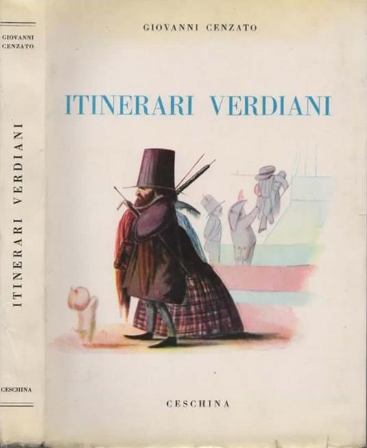 Itinerari verdiani. Seconda edizione - Giovanni Cenzato - copertina