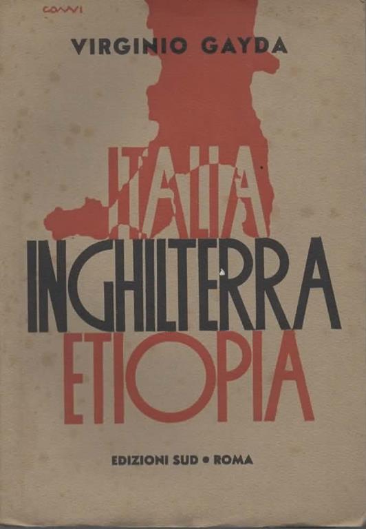 Italia Inghilterra Etiopia - Virginio Gayda - copertina