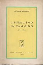 Liberalismo in cammino (1962-1965)