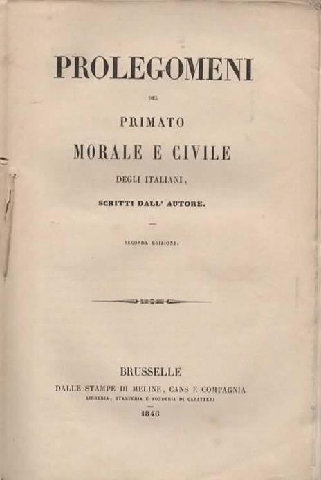 Prolegomeni del primato morale e civile degli italiani. Scritta dall'autore. Seconda edizione - Vincenzo Gioberti - 2