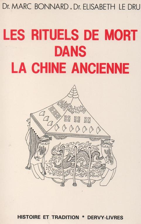 Les rituels de mort dans la Chine ancienne - Elisabeth Le Dru - copertina