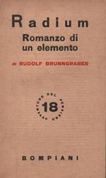 Radium Romanzo di un elemento