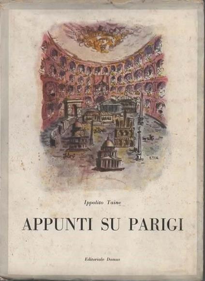 Appunti su Parigi. Vita ed opinioni di Federico Tommaso Graindorge - Hyppolite Taine - copertina