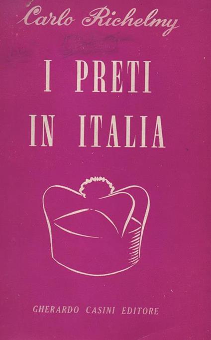 I preti in Italia - Carlo Richelmy - copertina