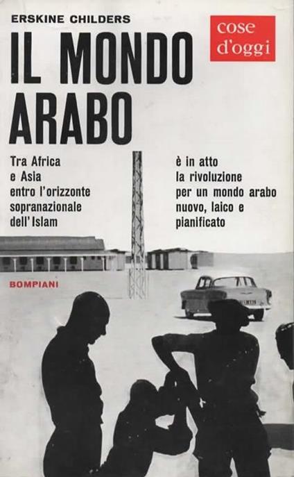 Il mondo arabo - Erskine B. Childers - copertina