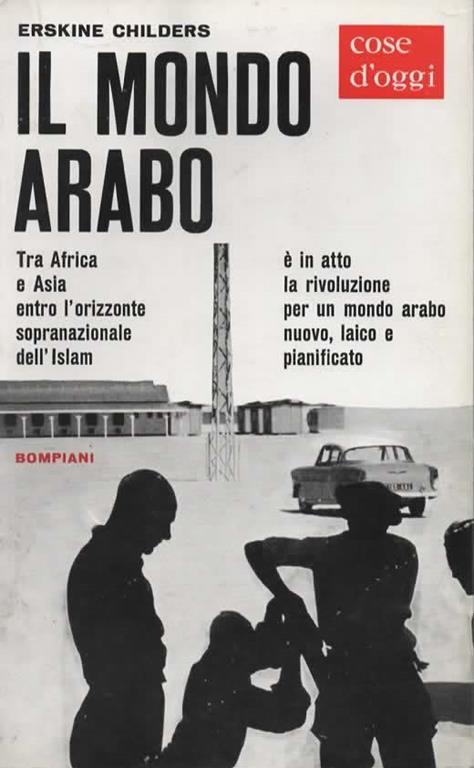 Il mondo arabo - Erskine B. Childers - copertina