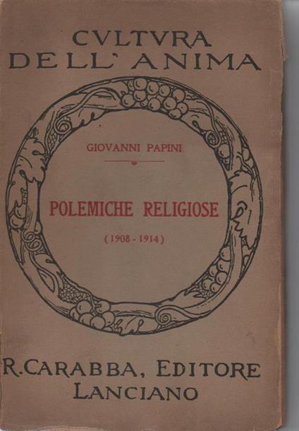 Polemiche religiose (1908 - 1914) - Giovanni Papini - copertina