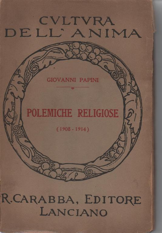 Polemiche religiose (1908 - 1914) - Giovanni Papini - copertina