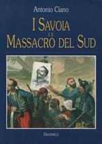 I Savoia e il massacro del sud