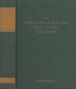 La storiografia italiana negli ultimi vent'anni. Volume primo. [Volume secondo]
